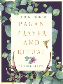The Big Book Of Pagan Prayer And Ritual By Ceisiwr Serith Ebook Scribd