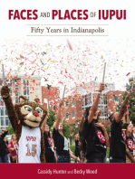 Faces and Places of IUPUI: Fifty Years in Indianapolis