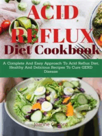 Acid Refux Diet Cookbook: A Complete And Easy Approach To Acid Reflux Diet, Healthy And Delicious Recipes To Cure GERD Disease