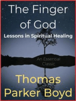 The Finger of God: Lessons in Spiritual Healing