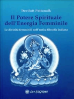 Il Potere Spirituale dell'Energia Femminile: Le divinità femminili nell'antica filosofia indiana