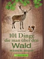 101 Dinge, die man über den Wald wissen muss