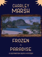 Frozen in Paradise