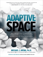 Adaptive Space: How GM and Other Companies are Positively Disrupting Themselves and Transforming into Agile Organizations