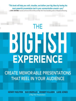 The Big Fish Experience