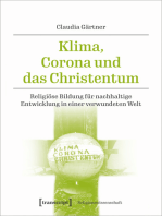 Klima, Corona und das Christentum: Religiöse Bildung für nachhaltige Entwicklung in einer verwundeten Welt