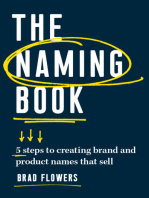 The Naming Book: 5 Steps to Creating Brand and Product Names that Sell