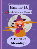 A Burst of Moonlight: Little Witches, #4
