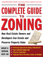 The Complete Guide to Zoning: How to Navigate the Complex and Expensive Maze of Zoning, Planning, Environmental, and Land-Use Law