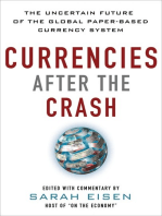Currencies After the Crash: The Uncertain Future of the Global Paper-Based Currency System: The Uncertain Future of the Global Paper-Based Currency System (EBOOK)