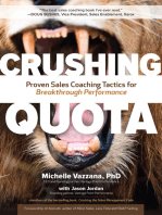 Crushing Quota: Proven Sales Coaching Tactics for Breakthrough Performance: Proven Sales Coaching Tactics for Breakthrough Performance