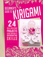 Beginner's Guide to Kirigami: 24 Skill-Building Projects for the Absolute Beginner