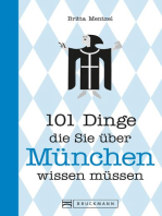 101 Dinge, die Sie über München wissen müssen