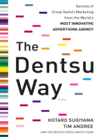 The Dentsu Way: Secrets of Cross Switch Marketing from the World’s Most Innovative Advertising Agency