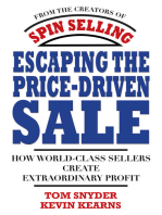 Escaping the Price-Driven Sale: How World Class Sellers Create Extraordinary Profit