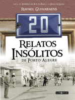 20 relatos insólitos de Porto Alegre