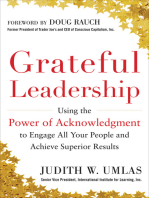 Grateful Leadership: Using the Power of Acknowledgment to Engage All Your People and Achieve Superior Results