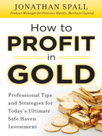 How to Profit in Gold: Professional Tips and Strategies for Today’s Ultimate Safe Haven Investment