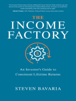 The Income Factory: An Investor’s Guide to Consistent Lifetime Returns: An Investor’s Guide to Consistent Lifetime Returns