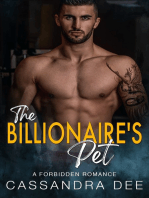 The Billionaire's Pet: A Forbidden Romance