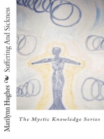 Suffering and Sickness: The Mystic Knowledge Series