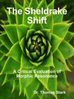 The Sheldrake Shift: A Critical Evaluation of Morphic Resonance