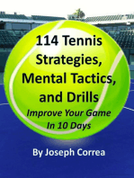 114 Tennis Strategies, Mental Tactics, and Drills