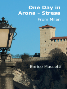 One Day In Arona Stresa from Milan