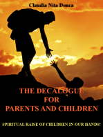 The Decalogue for Parents and Children - How to Successfully Raise Our Children