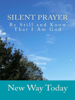 Silent Prayer: Be Still and Know That I Am God