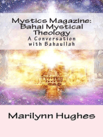 Mystics Magazine: Bahai Mystical Theology, A Conversation with Bahaullah