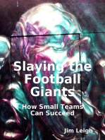 Slaying the Football Giants: How Small Teams Can Succeed
