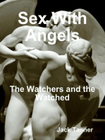 Sex With Angels: The Watchers and the Watched