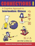 Connections I [text + workbook], Textbook & Workbook: A Cognitive Approach to Intermediate Chinese