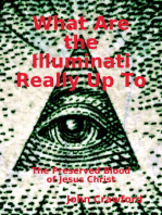 What Are the Illuminati Really Up To: The Preserved Blood of Jesus Christ