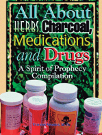 All About Herbs, Charcoal, Medications, and Drugs - A Spirit of Prophecy Compilation