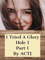 I Tried a Glory Hole 1