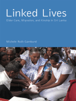 Linked Lives: Elder Care, Migration, and Kinship in Sri Lanka
