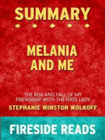Melania and Me: The Rise and Fall of My Friendship with the First Lady by Stephanie Winston Wolkoff: Summary by Fireside Reads