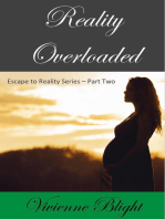 Reality Overloaded: Escape to Reality Series, #2