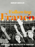Following Franco: Spanish culture and politics in transition