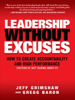 Leadership Without Excuses: How to Create Accountability and High-Performance (Instead of Just Talking About It): How to Create Accountability and High-Performance (Instead of Just Talking About It)