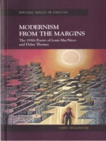 Modernism from the Margins: The 1930's Poetry of Louis MacNeice and Dylan Thomas