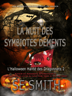 La Nuit des Symbiotes Déments