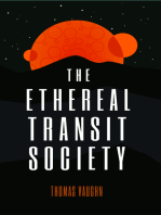 The Ethereal Transit Society