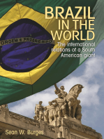 Brazil in the world: The international relations of a South American giant