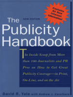 The Publicity Handbook, New Edition: The Inside Scoop from More than 100 Journalists and PR Pros on How to Get Great Publicity Coverage