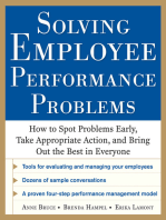 Solving Employee Performance Problems: How to Spot Problems Early, Take Appropriate Action, and Bring Out the Best in Everyone