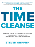 The Time Cleanse: A Proven System to Eliminate Wasted Time, Realize Your Full Potential, and Reinvest in What Matters Most: A Proven System to Eliminate Wasted Time, Realize Your Full Potential, and Reinvest in What Matters Most