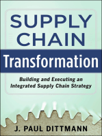 Supply Chain Transformation: Building and Executing an Integrated Supply Chain Strategy